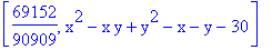 [69152/90909, x^2-x*y+y^2-x-y-30]
